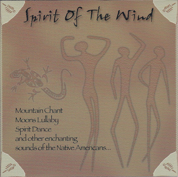 Spirit Of The Wind - Traditional Native American Music