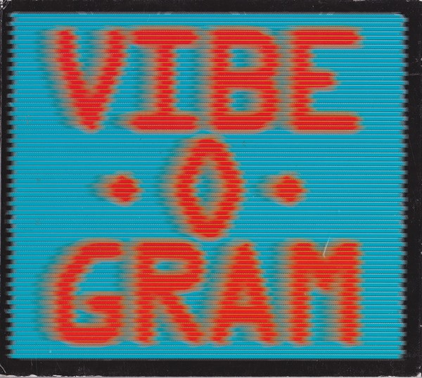 Vibe-O-Gram