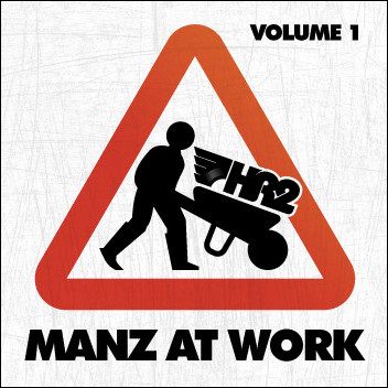 Manz At Work Mixtape Vol. 1