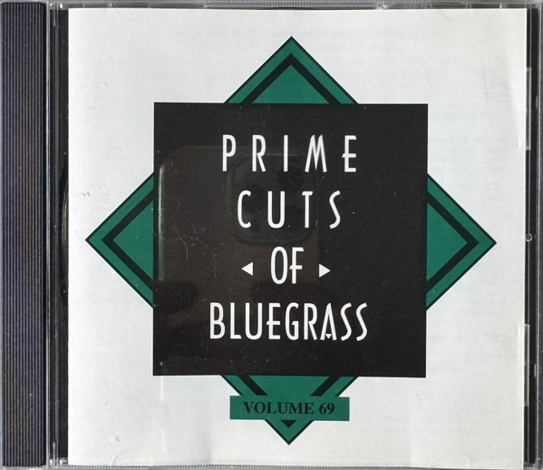 Prime Cuts Of Bluegrass Volume 69