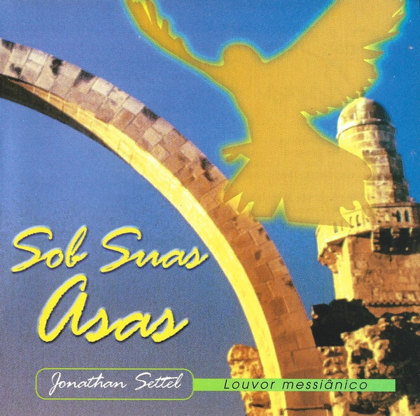 Sob Suas Asas (Louvor Messiânico)