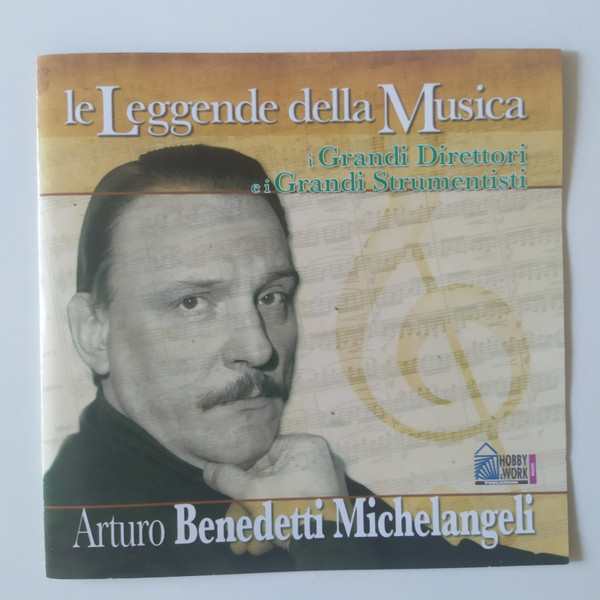 Le Leggende Della Musica - I Grandi Direttori E I Grandi Strumentisti