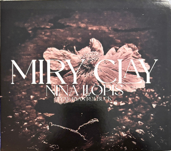 Miry Clay Feat. Ryan Roebuck