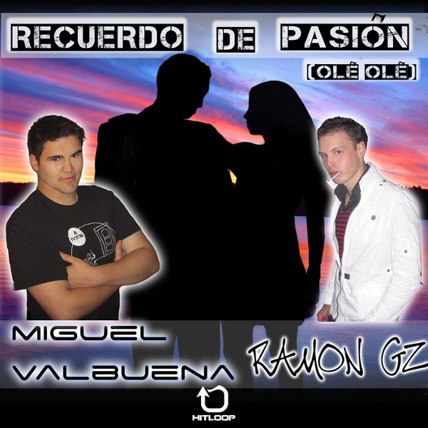 Recuerdo De Pasión (Olé Olé)