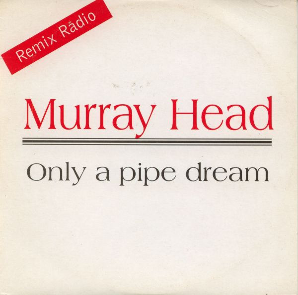 Only A Pipe Dream