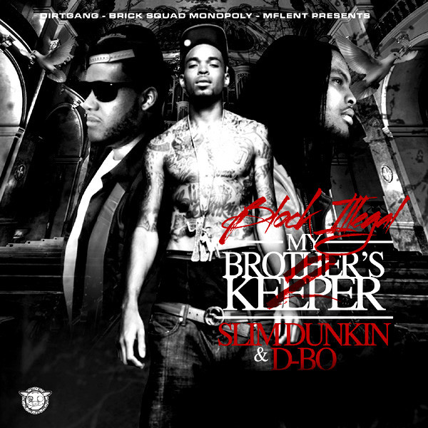 Block Illegal 2: My Brother's Keeper