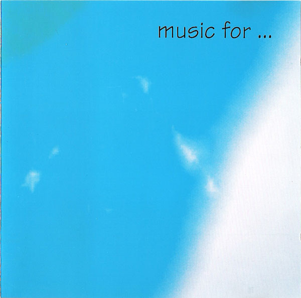 Music For ...