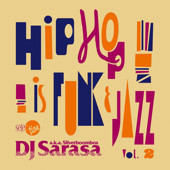 Hip Hop Is Funk & Jazz Vol.2
