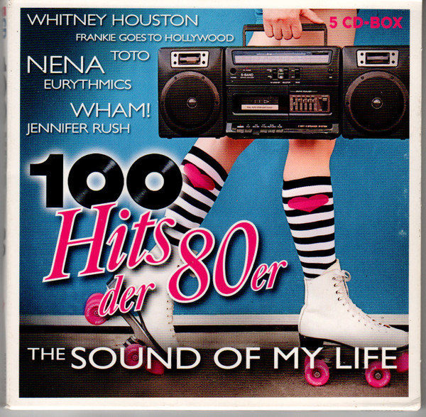 100 Hits Der 80er (The Sound Of My Life)