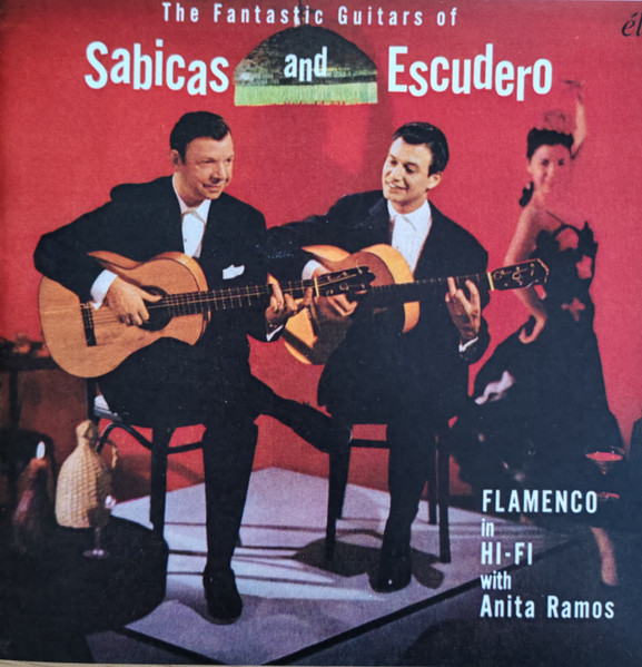 The Fantastic Guitars of Sabicas and Escudero