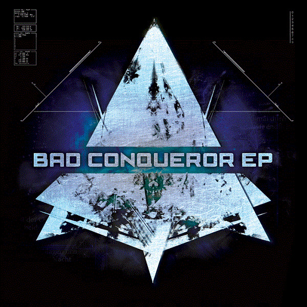 Bad Conqueror EP