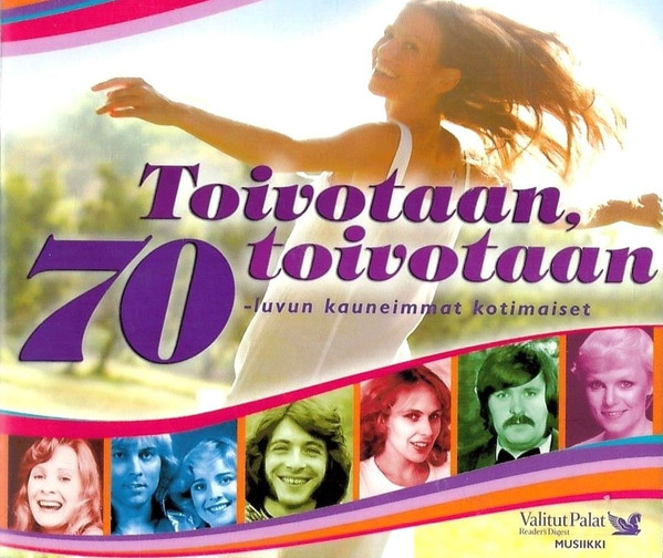 Toivotaan, Toivotaan - 70-luvun Kauneimmat Kotimaiset