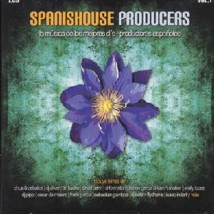 Spanishouse Producers (La Música De Los Mejores DJ's - Productores Españoles)
