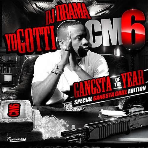CM6 (Gangsta Of The Year)
