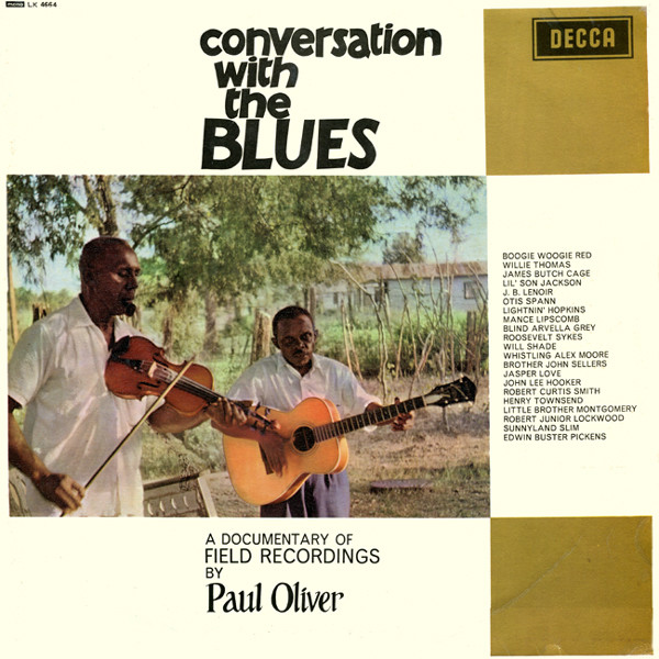 Conversation With The Blues (A Documentary Of Field Recordings)