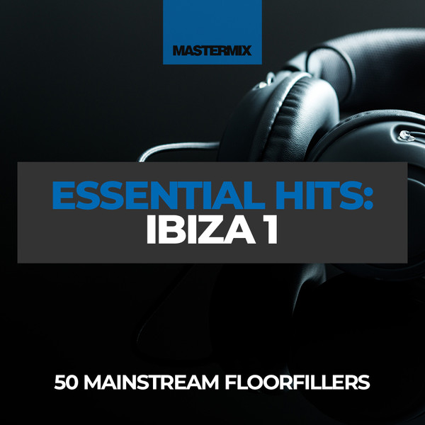 Essential Hits: Ibiza 1