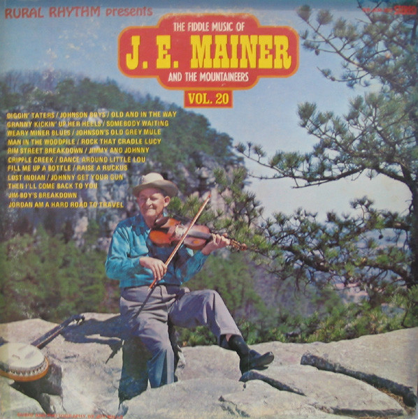 The Fiddle Music Of J. E. Mainer And The Mountaineers: Volume 20