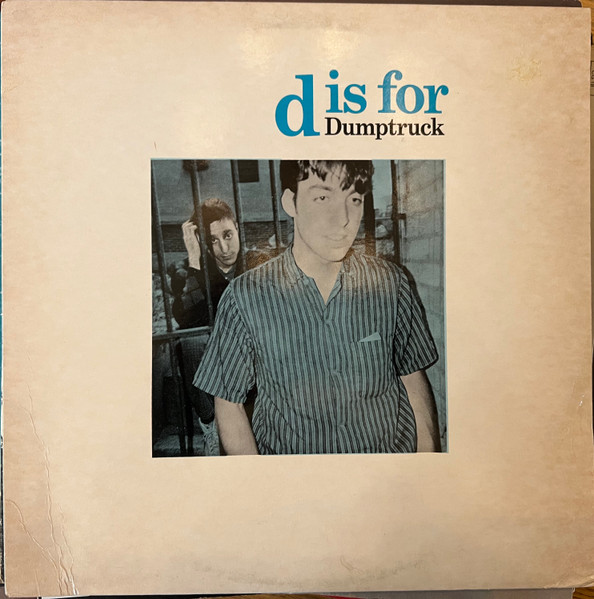 D is for Dumptruck