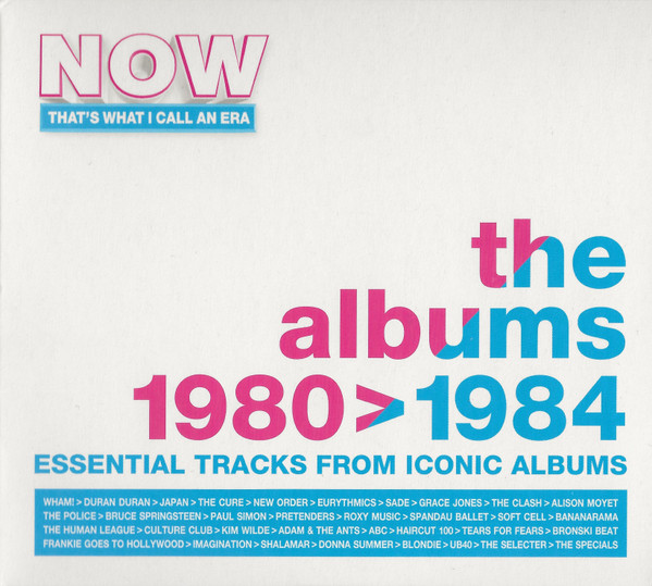 Now That's What I Call An Era: The Albums 1980 > 1984 (Essential Tracks From Iconic Albums)