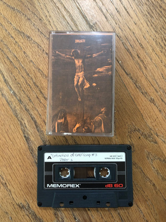 Extinction Of God Volume 3 Tape 1: A Tribute To The Local L.A. & O.C. Death Metal Grindcore Scene, Past & Present
