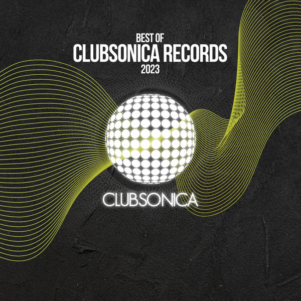 Best Of Clubsonica Records 2023