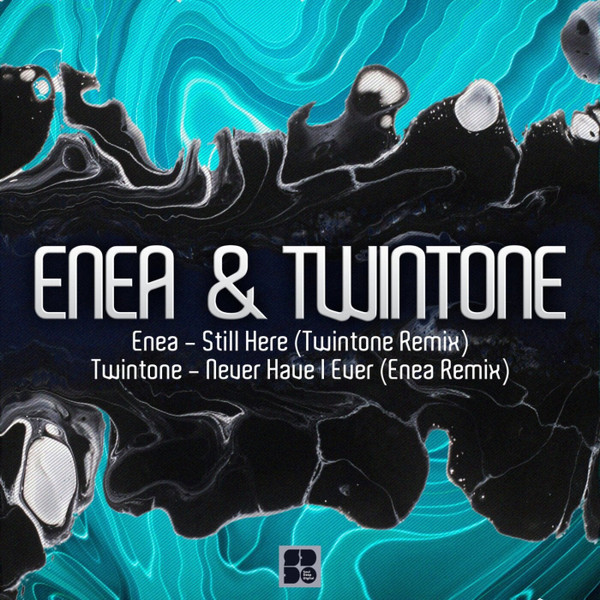 Still Here (Twintone Remix) / Never Have I Ever (Enea Remix)