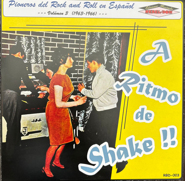 A Ritmo De Shake!! - Volumen 3 (1963-1966)