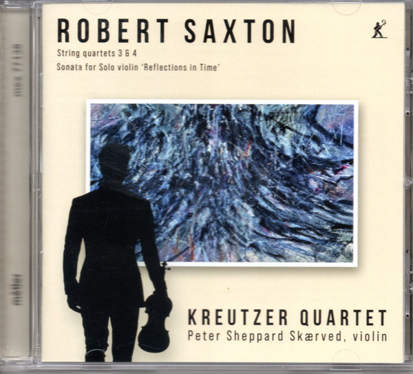 String Quartets 3 & 4 - Sonata For Violin 'Reflectiions In Time'