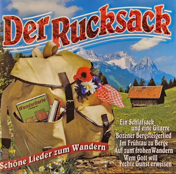 Der Rucksack - Schöne Lieder Zum Wandern