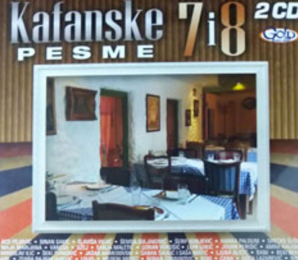 Kafanske Pesme 7 I 8