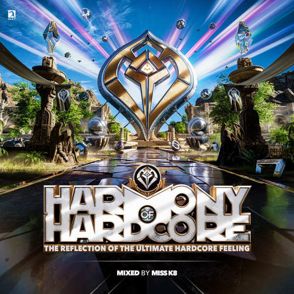 Harmony Of Hardcore (The Reflection Of The Ultimate Hardcore Feeling)