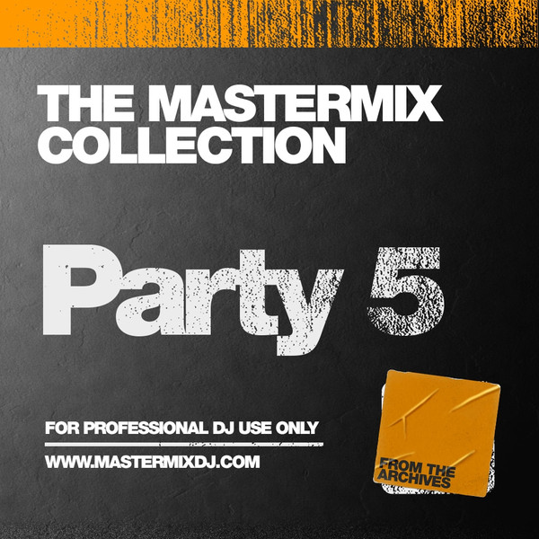 The Mastermix Collection: Party 5