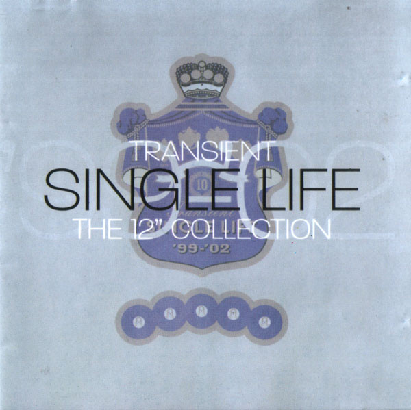 Transient - Single Life - The 12" Collection