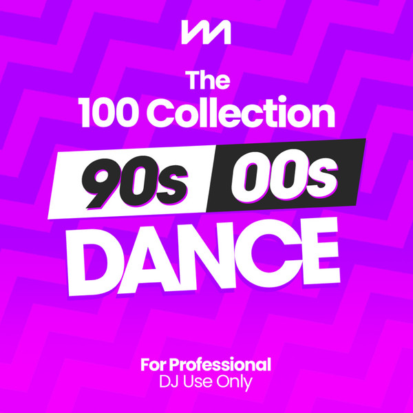 The 100 Collection: Dance 90s & 00s