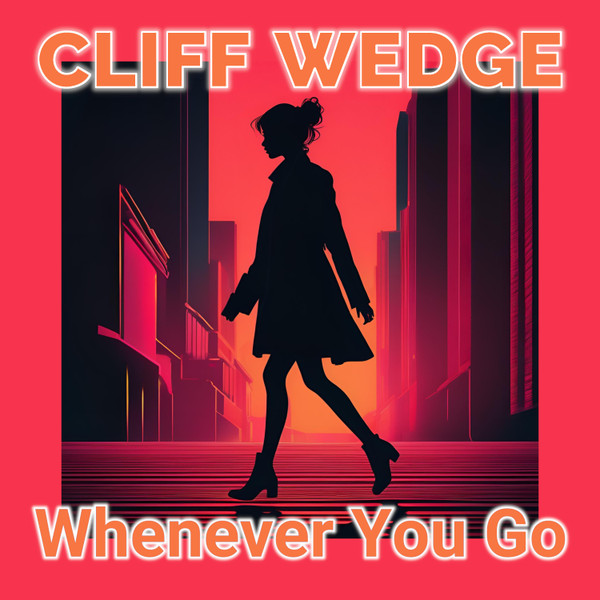 Whenever You Go
