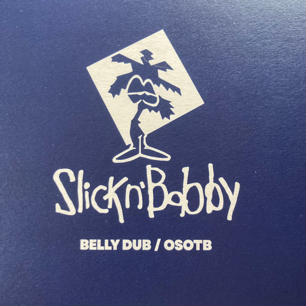 Belly Dub / OSOTB