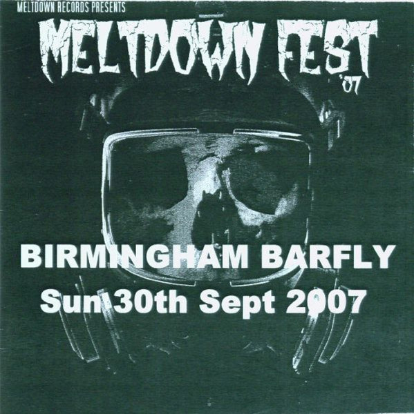Meltdown Records Presents Meltdown Fest '07