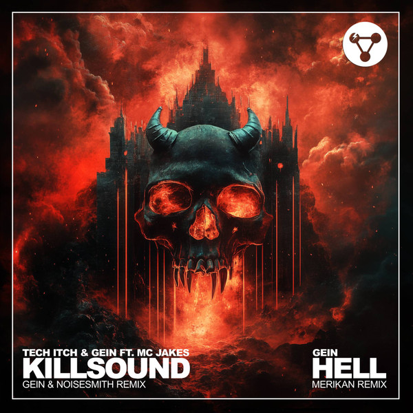 Killsound (Gein & Noisesmith Remix) / Hell (Merikan Remix) 