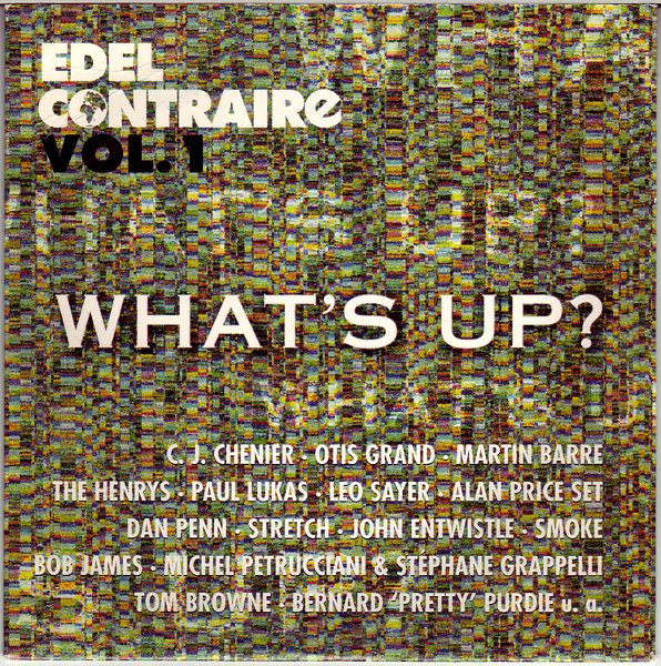 Edel Contraire Vol. 1 : What's Up?