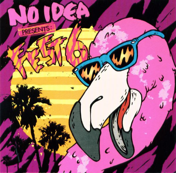 No Idea Presents: Fest 6