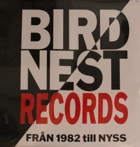 Birdnest Records Från 1982 Till Nyss