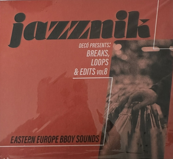 Breaks, Loops & Edits vol. 8: Jazznik