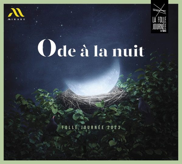 Ode à la Nuit: Folle Journée 2023