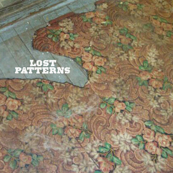 Lost Patterns