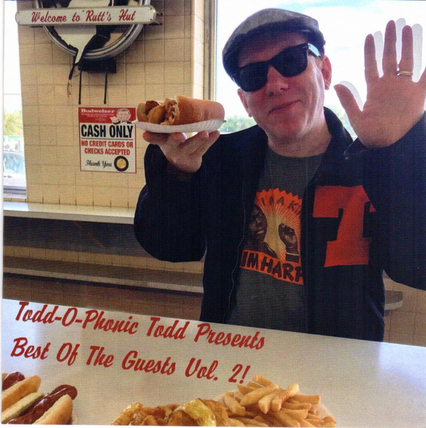 Todd-O-Phonic Todd Presents Best Of The Guests Vol. 2!