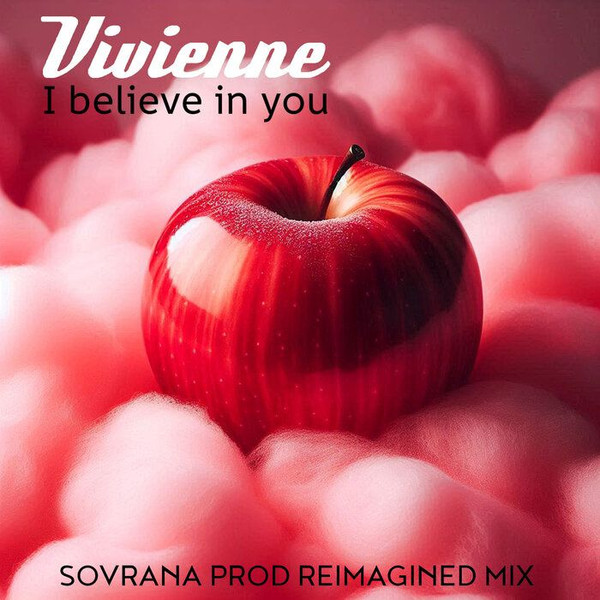 I Believe In You (Sovrana Prod Reimagined Mix)