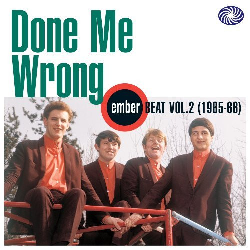 Done Me Wrong (Ember Beat Vol.2 (1965-66))