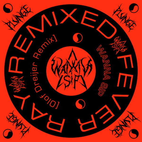 Wanna Sip (Olof Dreijer Remix)