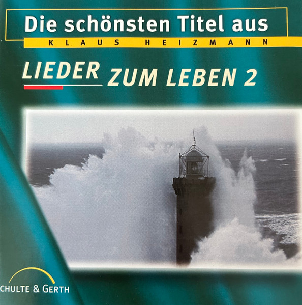 Die Schönsten Titel Aus Lieder Zum Leben 2