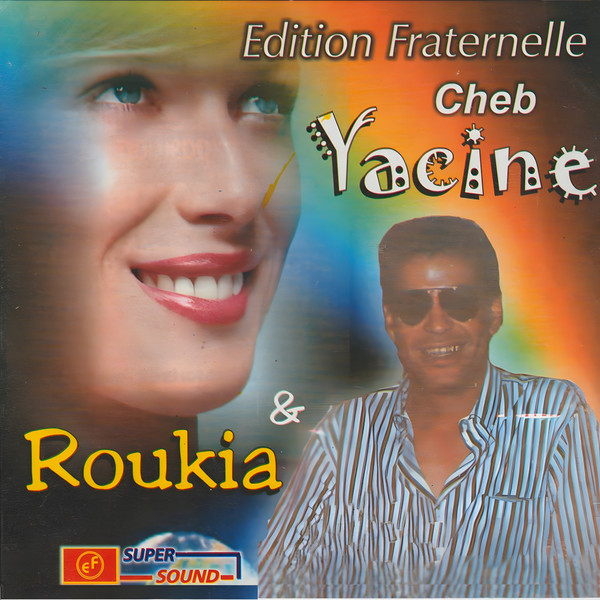 Cheb Yacine & Roukia